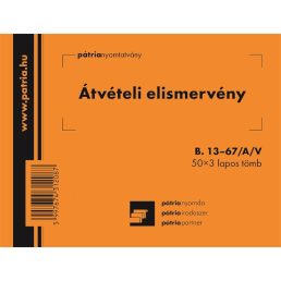   B.13-67/A/V A6 50x3lap fekvő "Átvételi elismervény" nyomtatvány